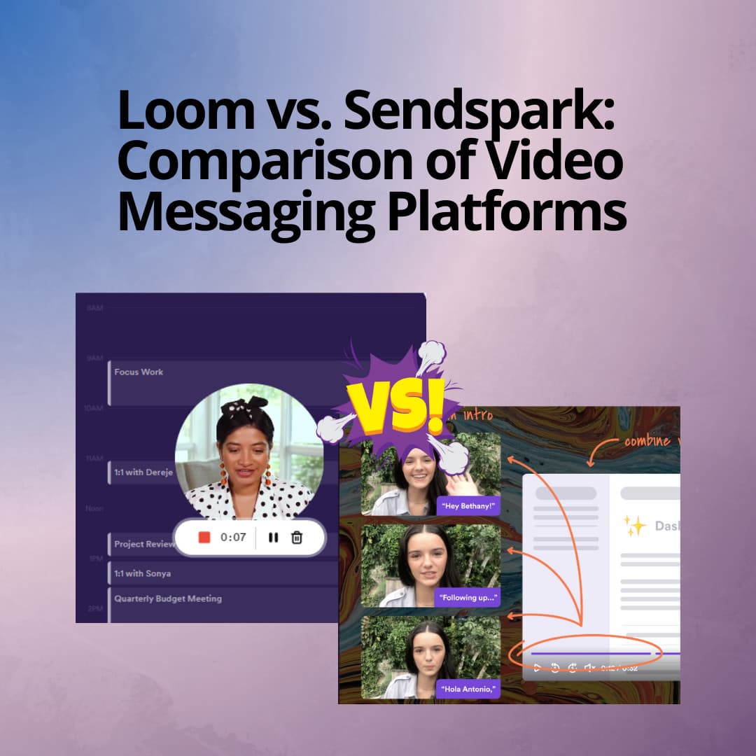 Loom vs Sendspark 2026: Video Messaging Platform Comparison