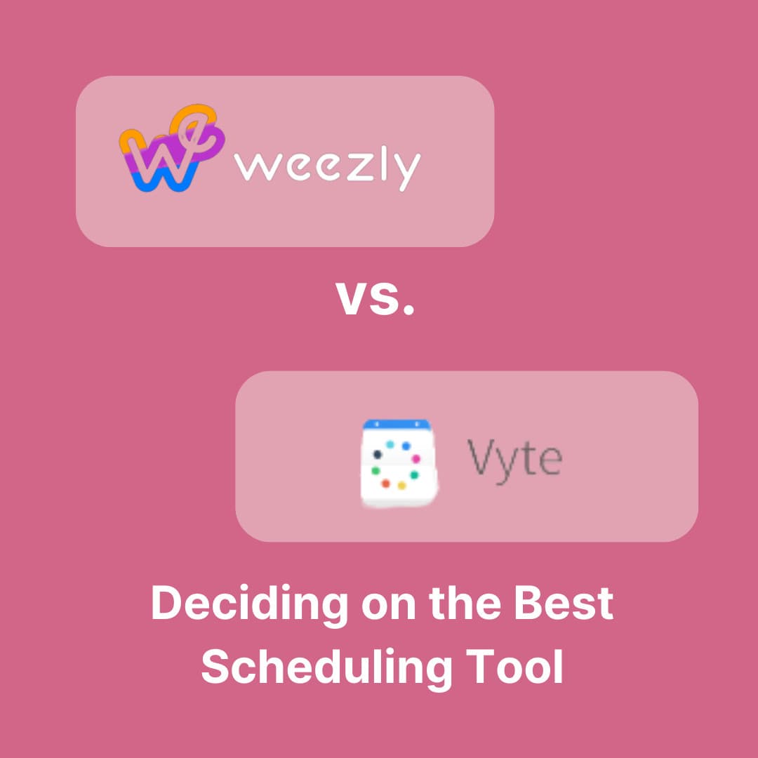 Weezly vs Vyte: Choosing the Best Scheduling Tool (2026)