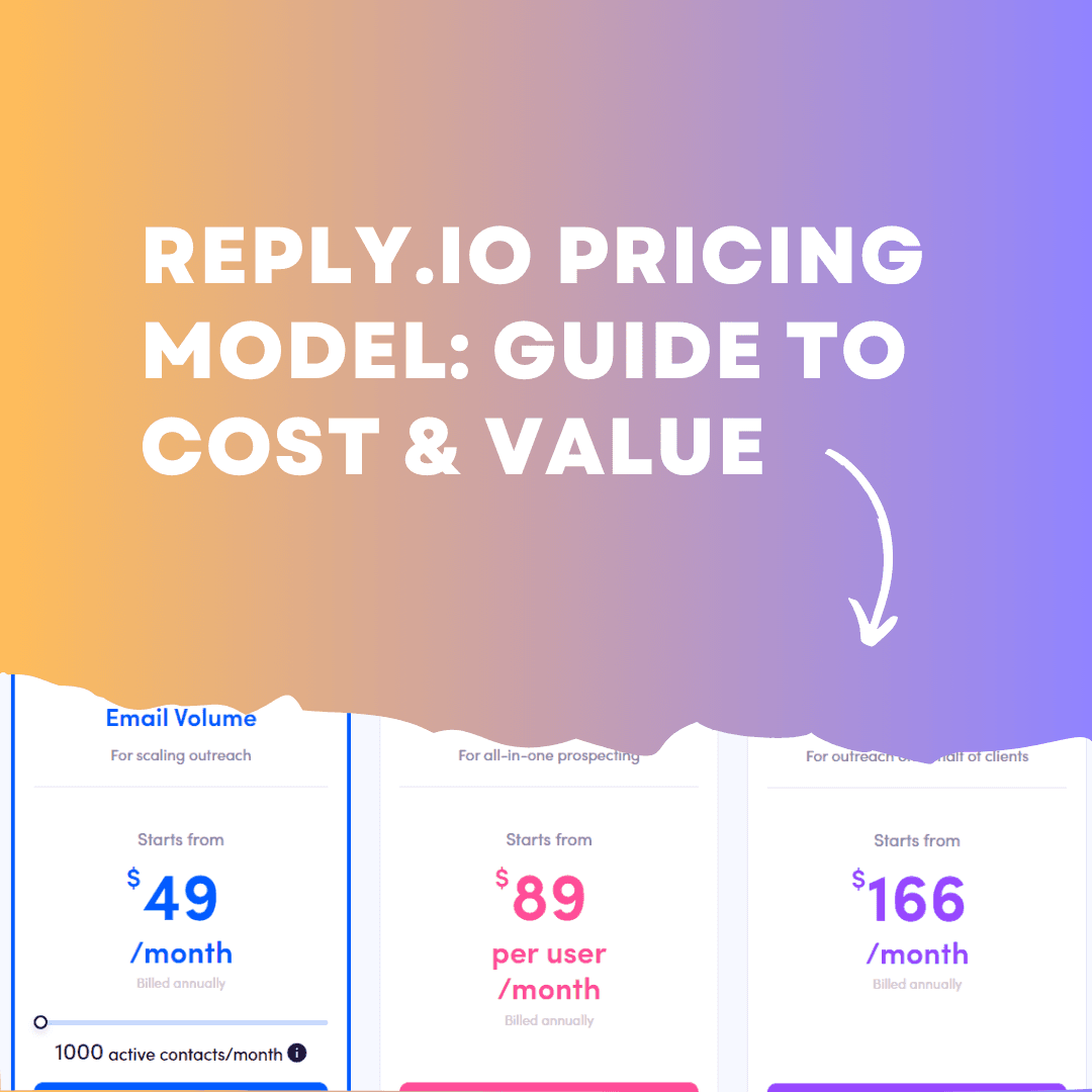 Reply.io Pricing 2026: Plans, Costs and Value Guide