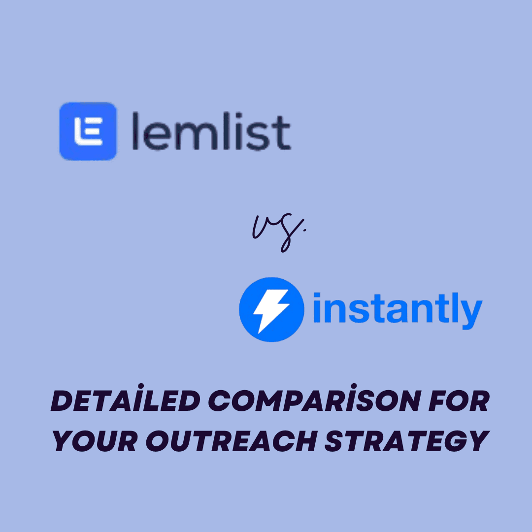 Lemlist vs Instantly 2026: Which Should You Choose?