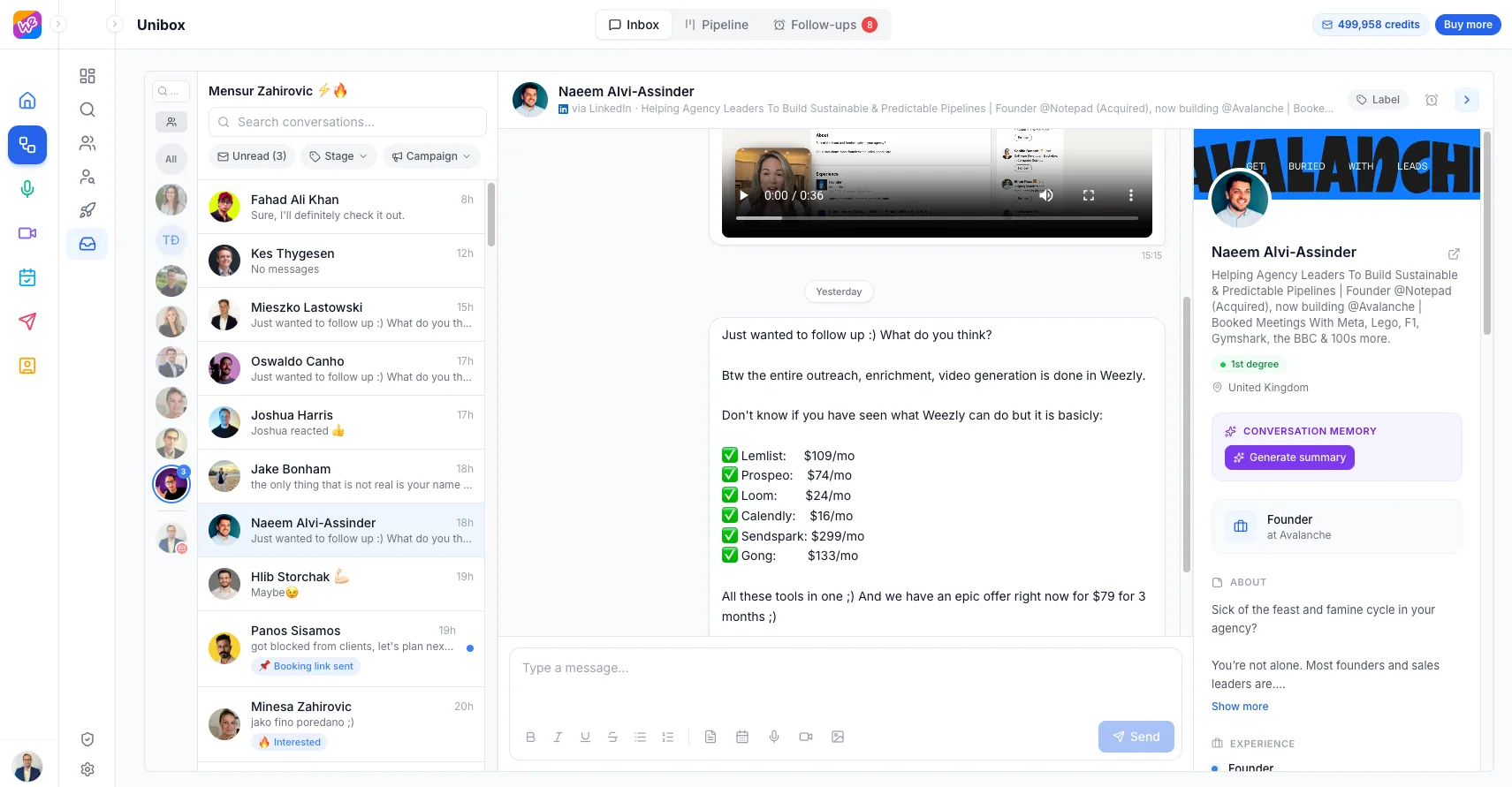 The real Weezly Unibox: conversations from all senders, the thread with the watched video, and the lead's profile with conversation memory beside the reply box