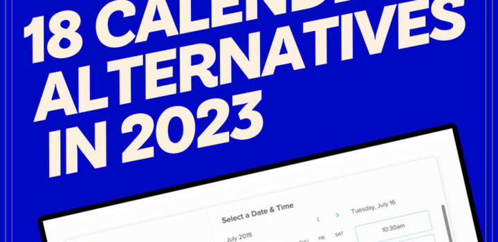 18 Calendly alternatives in 2023!