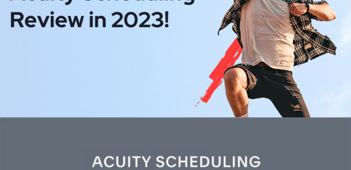 Acuity Scheduling Review in 2023!