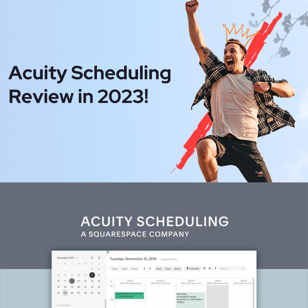 Acuity Scheduling Review in 2023!