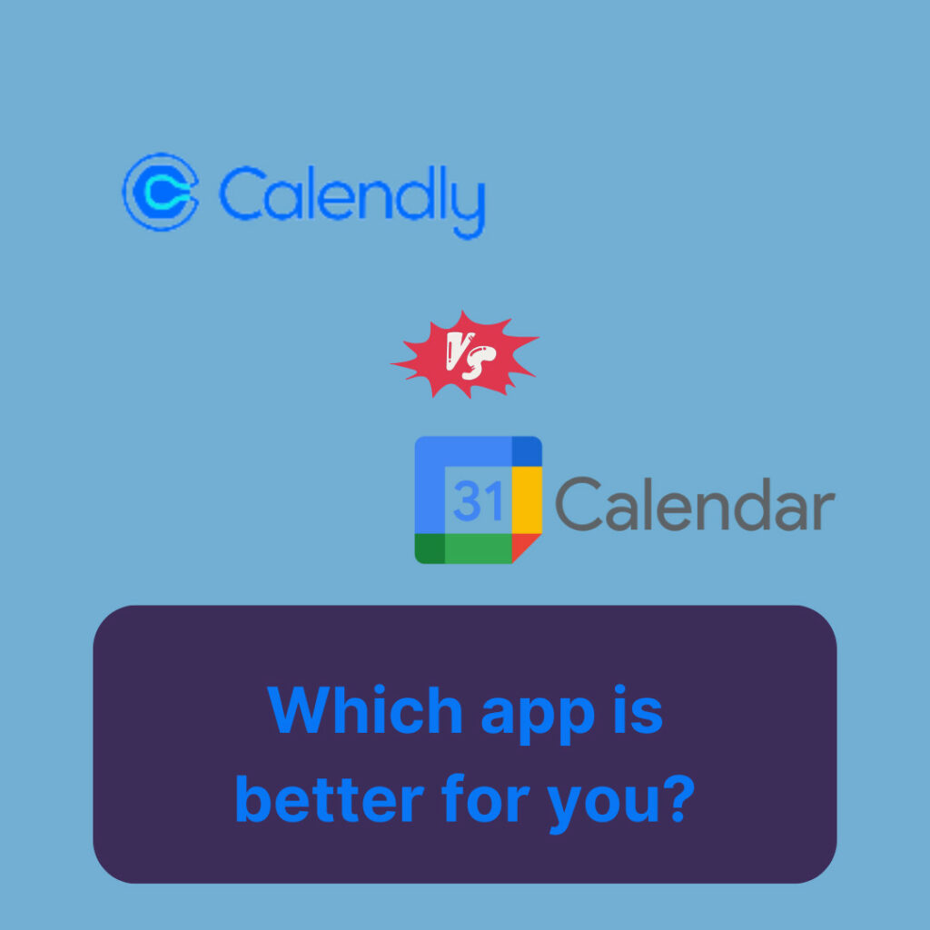 Calendly vs Google Calendar