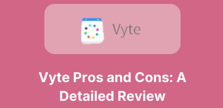 Vyte pros and cons