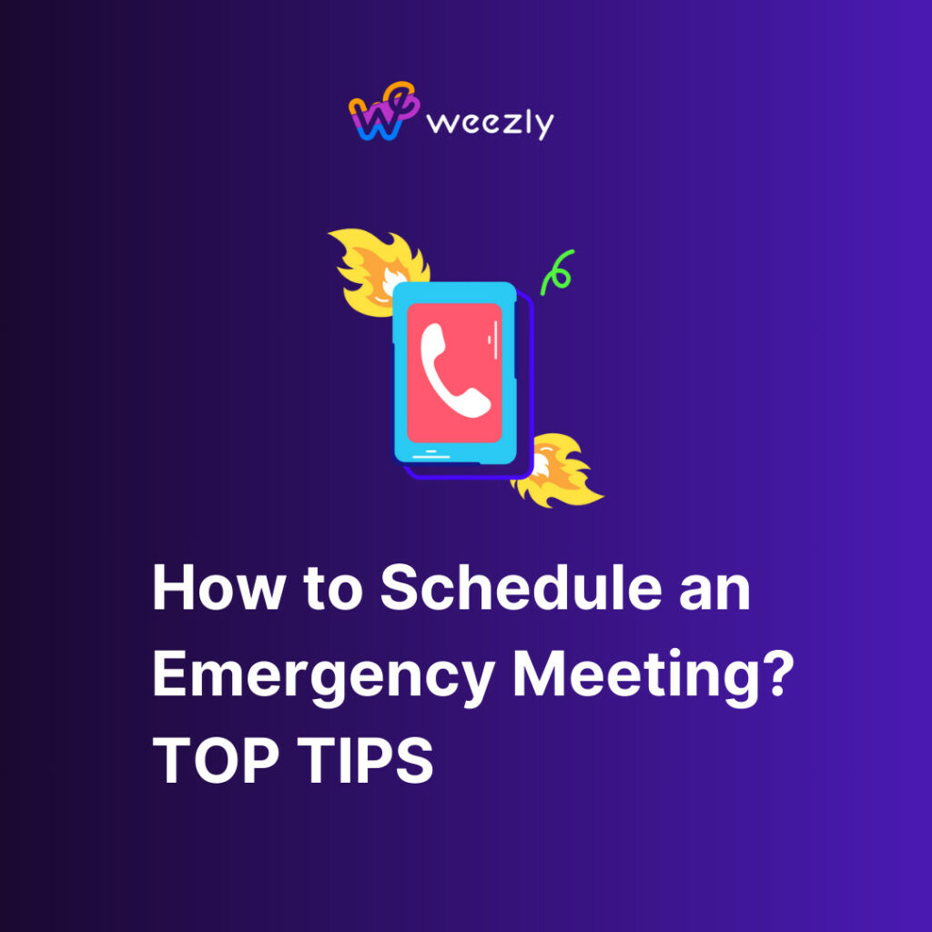 How to Schedule an Emergency Meeting? TOP TIPS