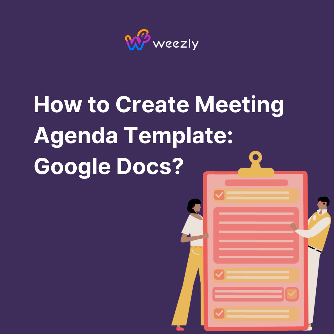 How to Create Meeting Agenda Template: Google Docs (
