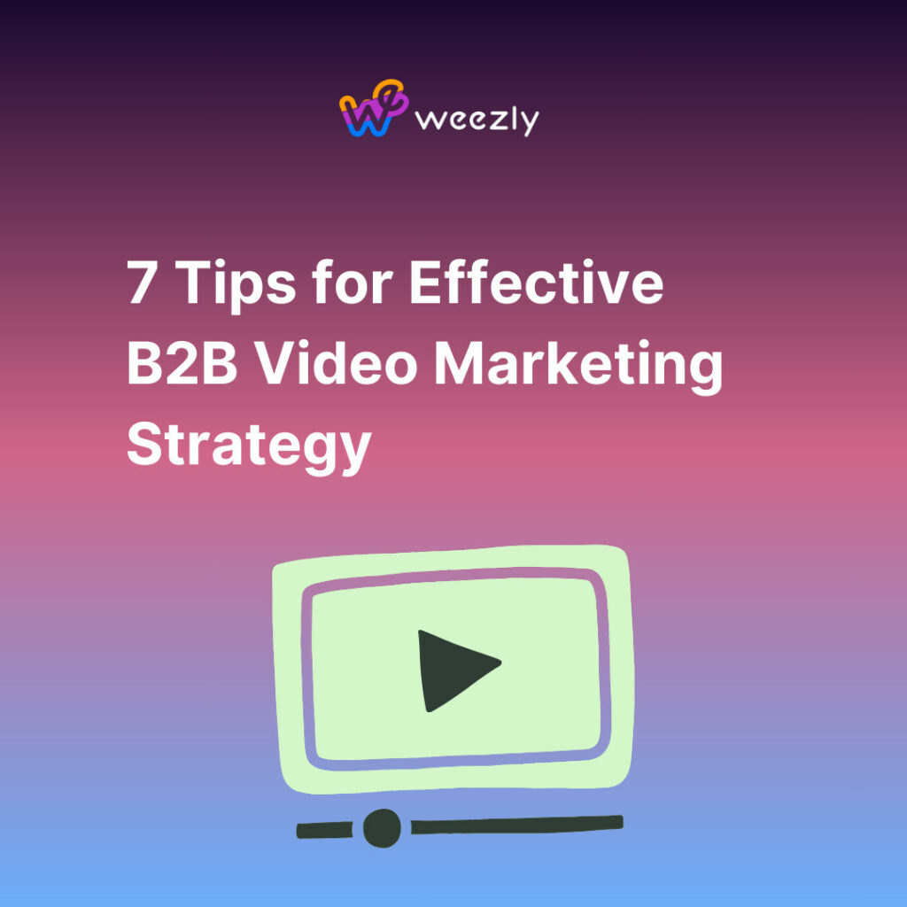 power of B2B video marketing strategy: article