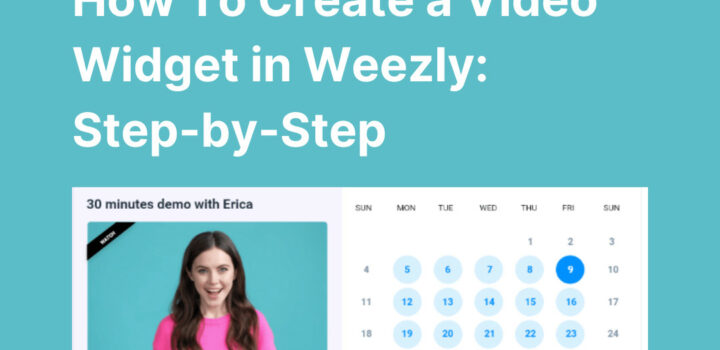 How To Create a Video Widget in Weezly: Step-by-Step