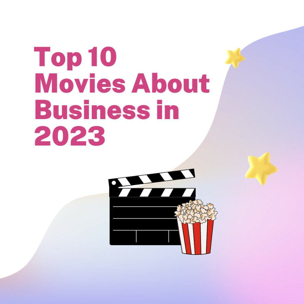 Movies About Business in 2023