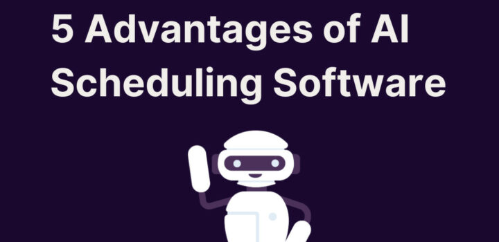 AI Scheduling Software: