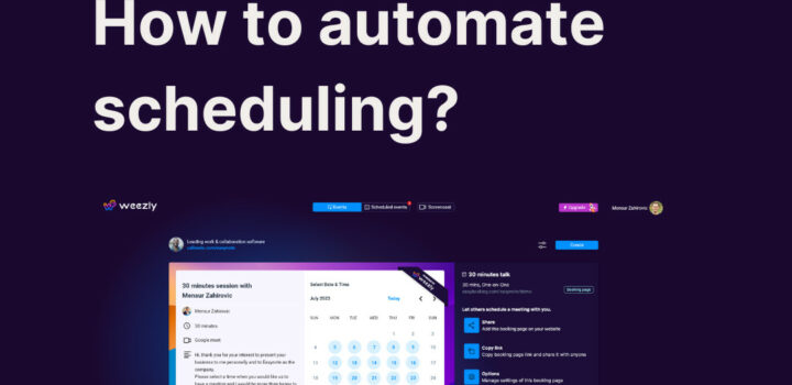 How to automate scheduling? A deep dive. Article.