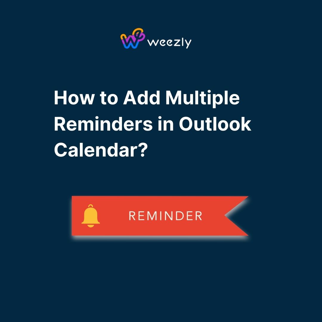 How to Add Multiple Reminders in Outlook Calendar?