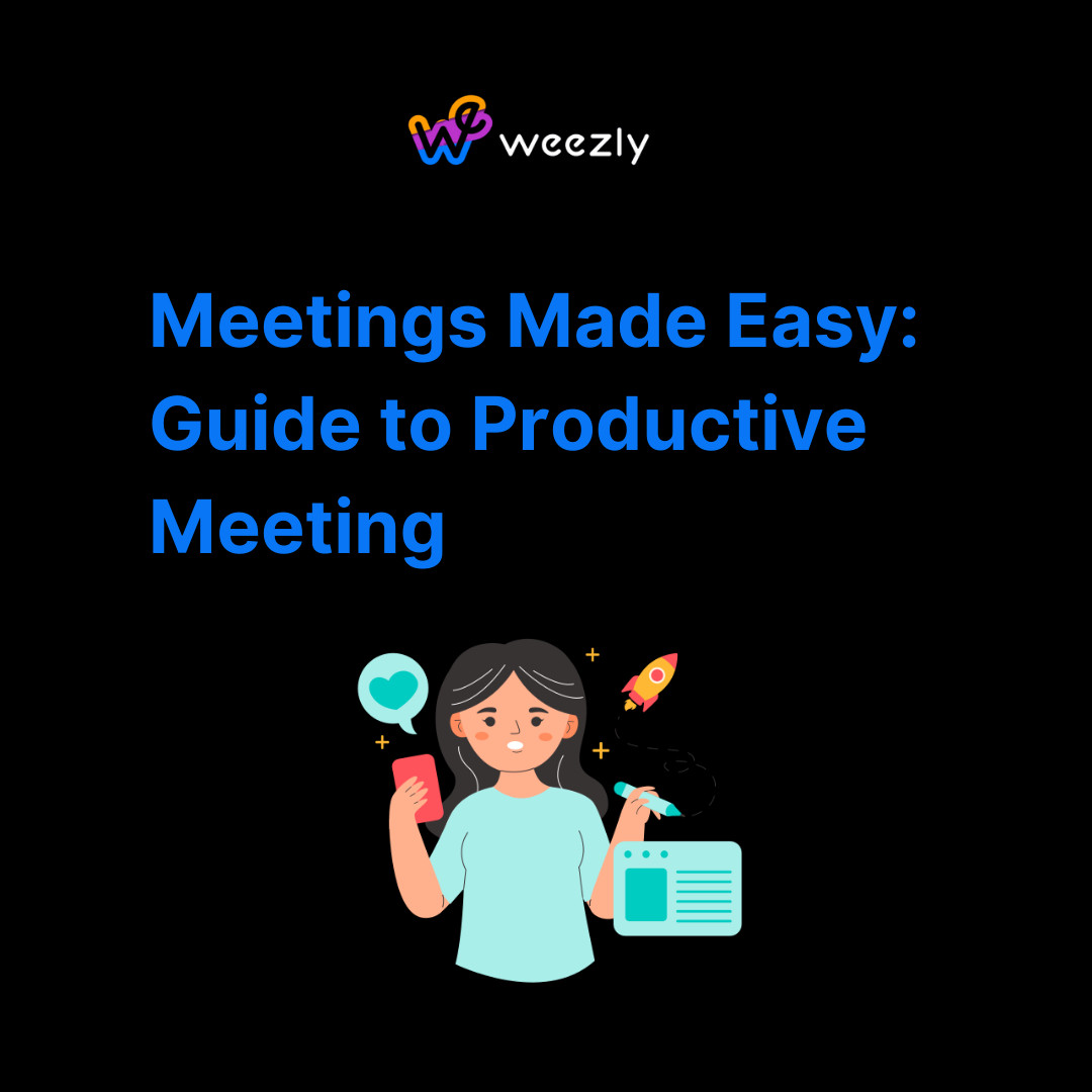 Meetings Made Easy: Guide to Productive Meeting