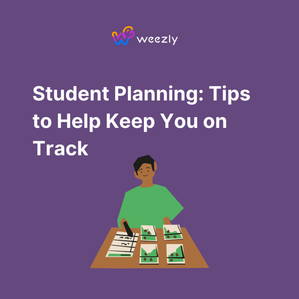 Student Planning: Tips to Help Keep You on Track