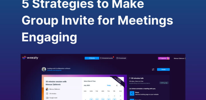 5 Strategies to Make Group Invite for Meetings Fun & Engaging