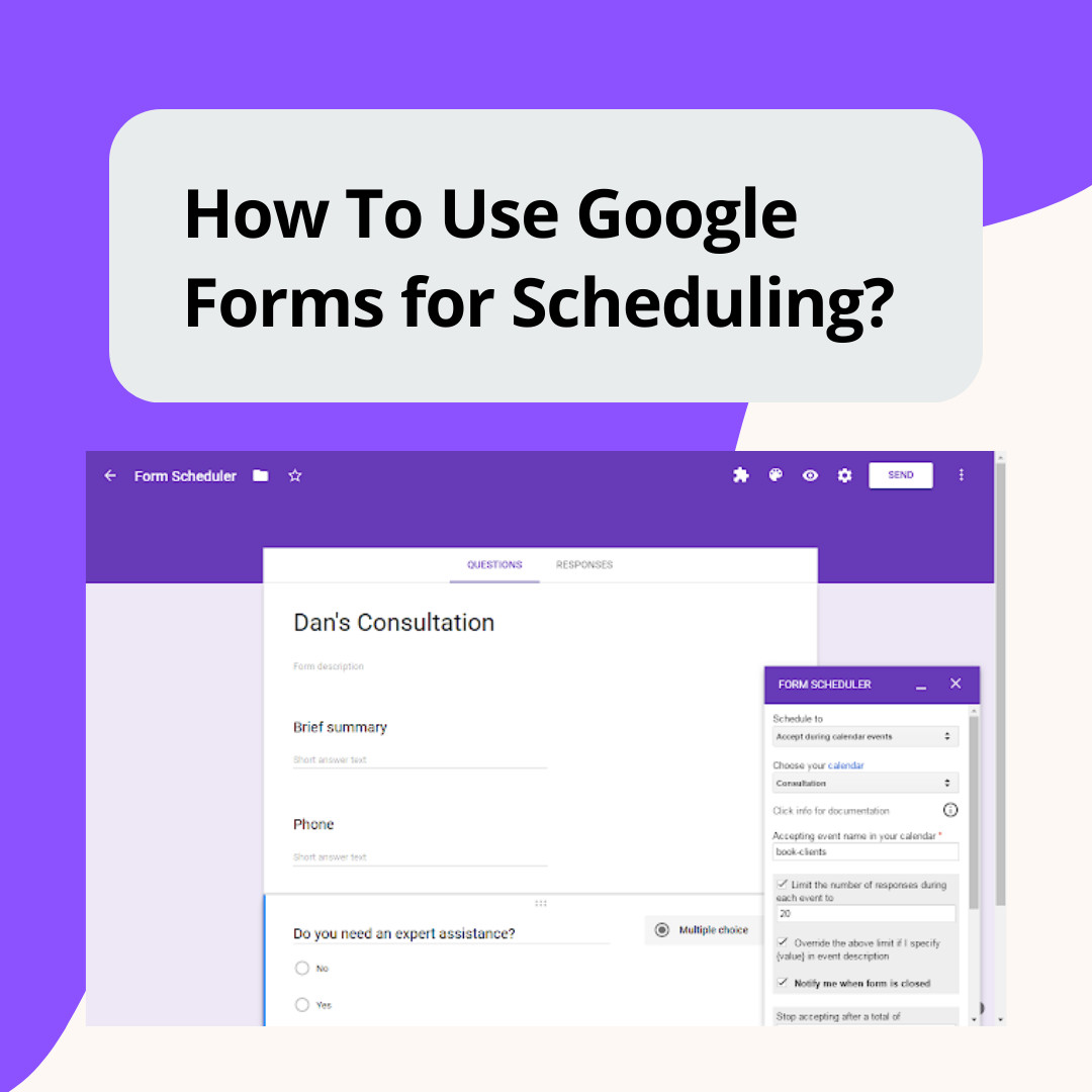 How To Use Google Forms for Scheduling?