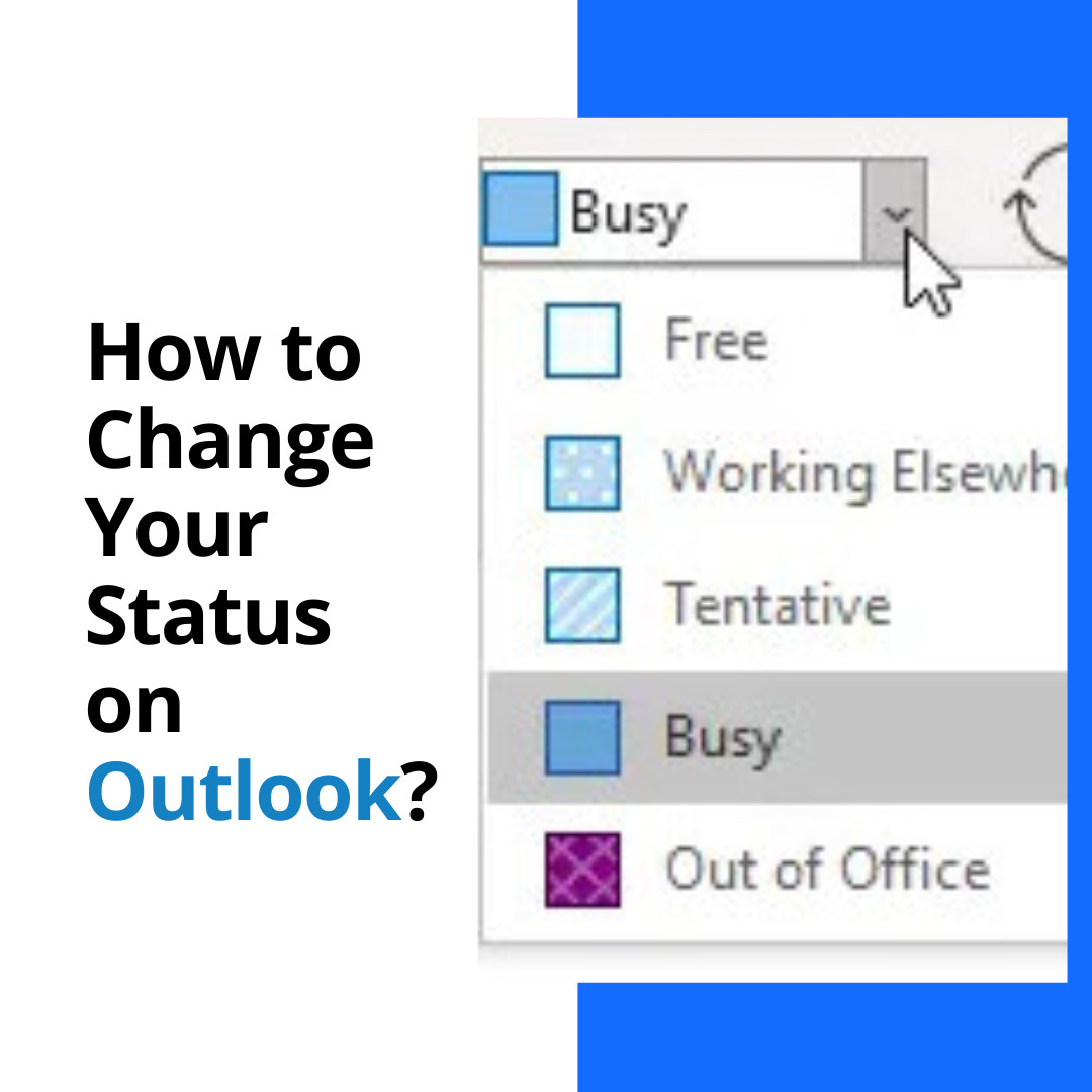 How to Change Your Status on Outlook?