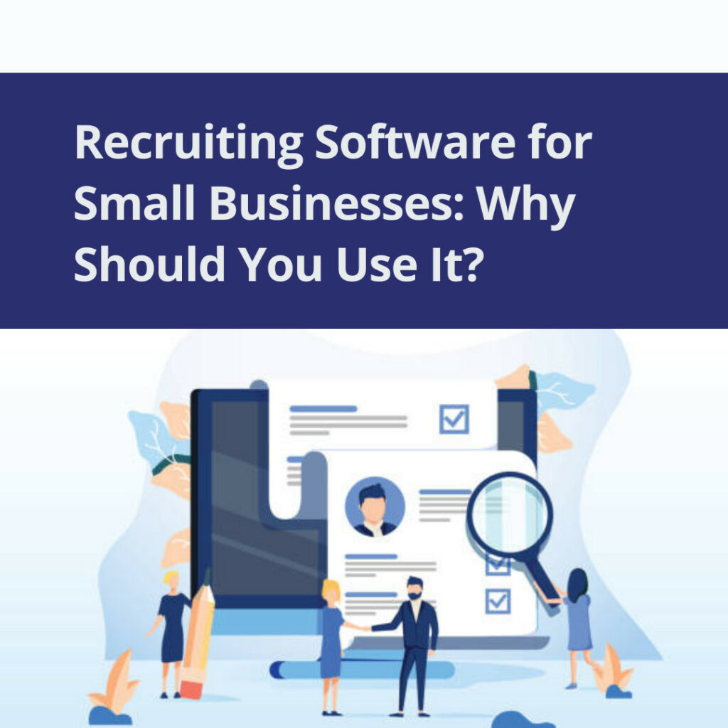 Recruiting Software for Small Businesses