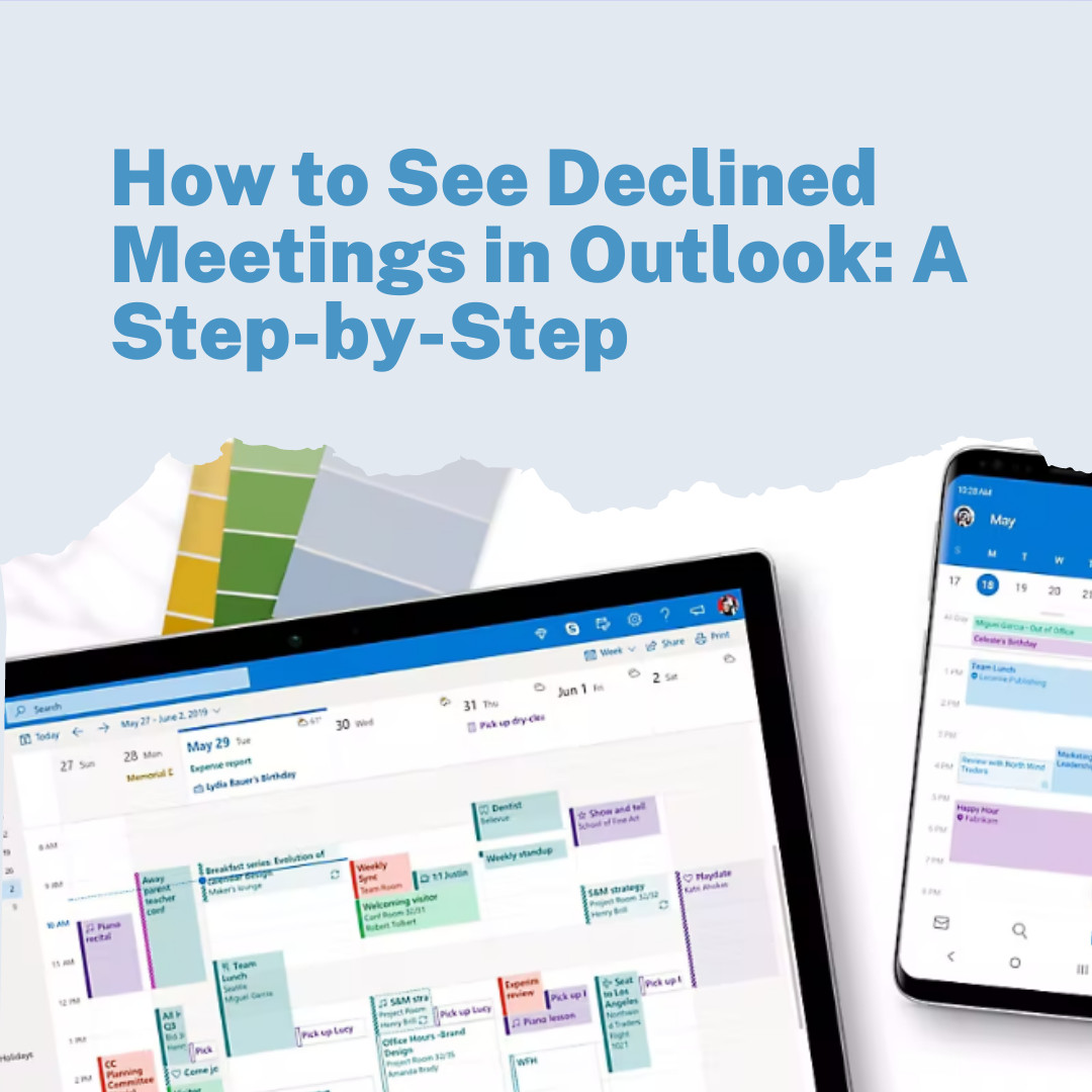 How to See Declined Meetings in Outlook: A Step-by-Step