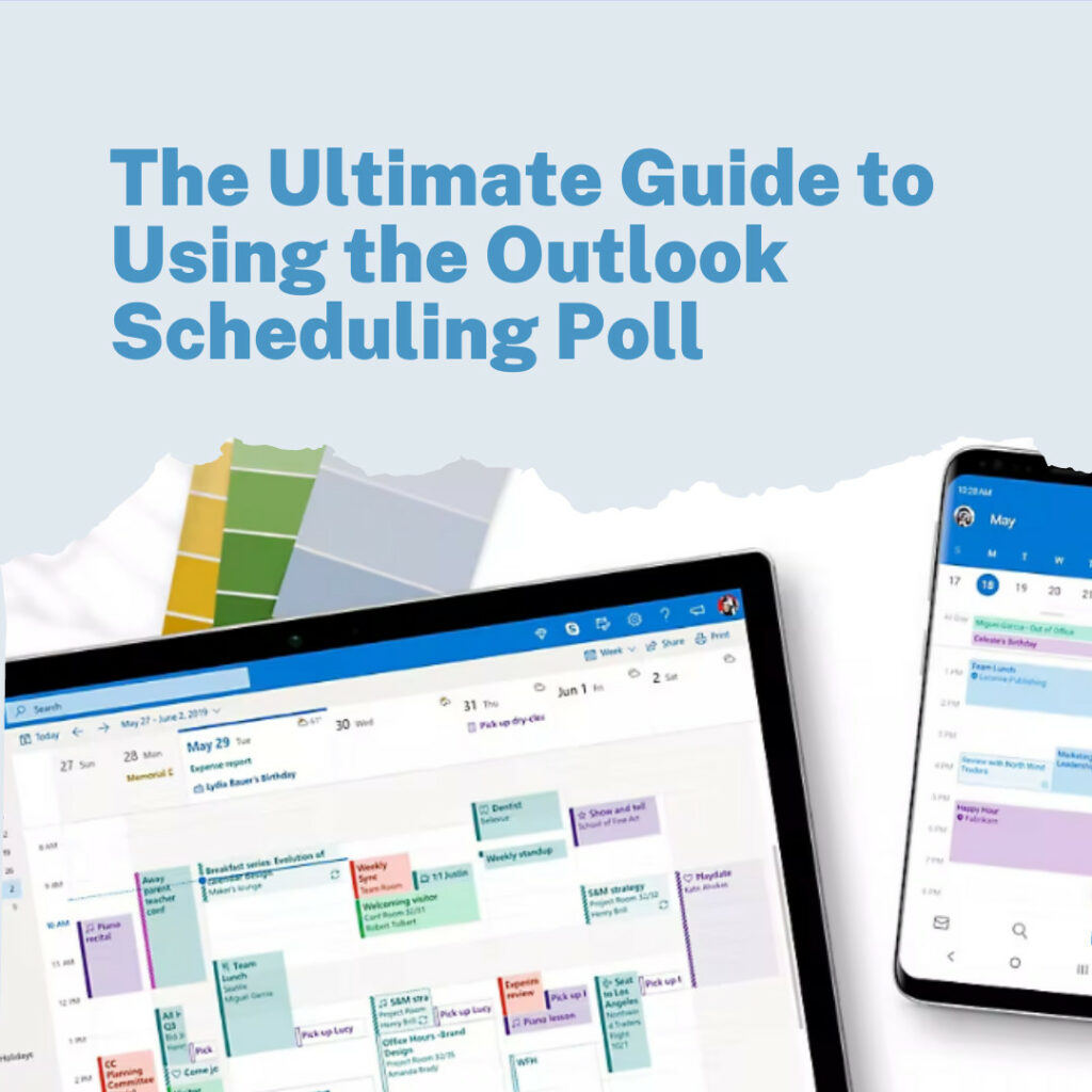 The Ultimate Guide to Using the Outlook Scheduling Poll