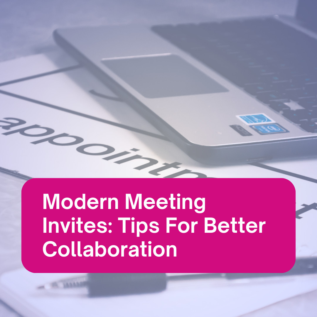 Modern Meeting Invites