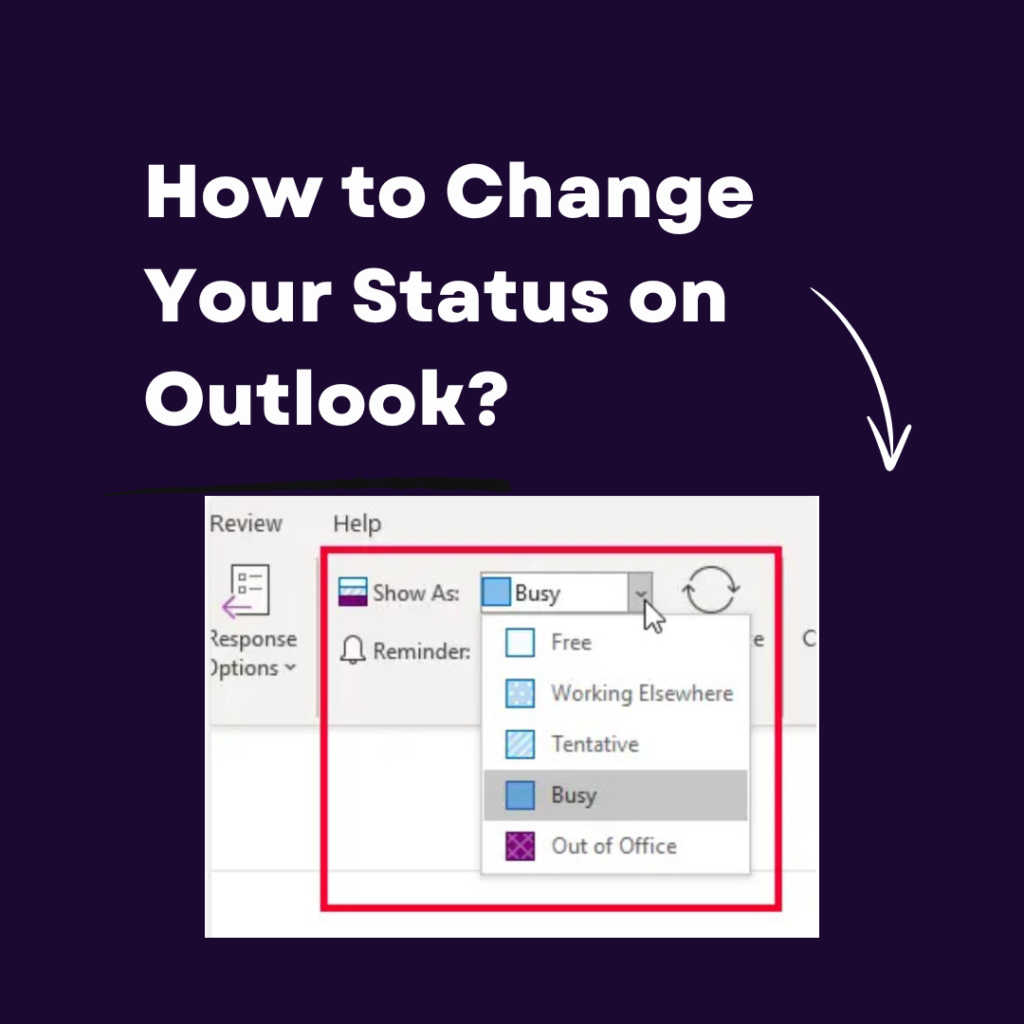 How to Change Your Status on Outlook?