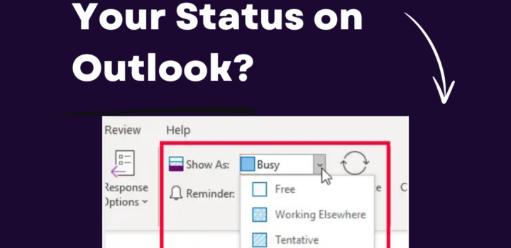 How to Change Your Status on Outlook?