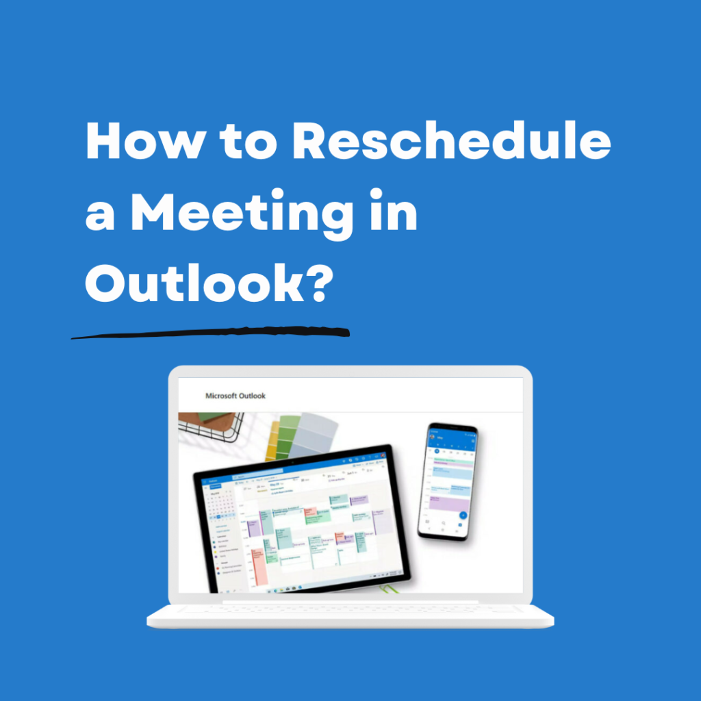 How to Reschedule a Meeting in Outlook?