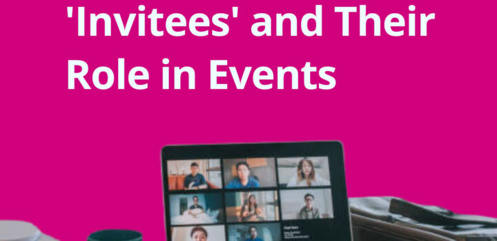 Let's Understand 'Invitees' and Their Role in Events