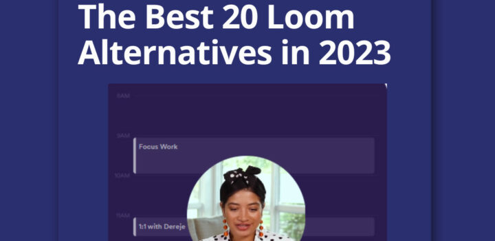 top 20 Loom alternatives in 2023