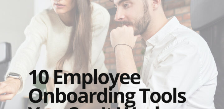 Employee onboarding tools: article