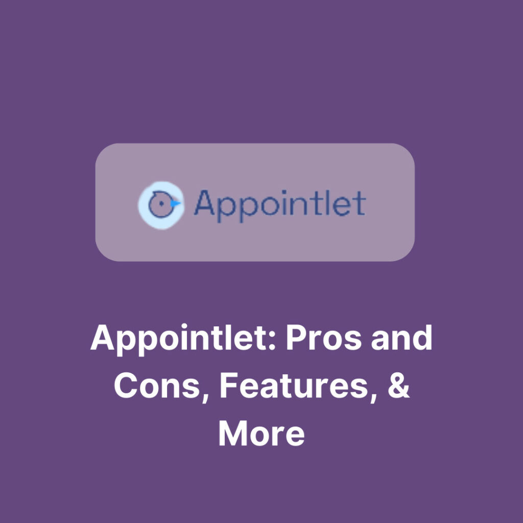Appointlet pros and cons