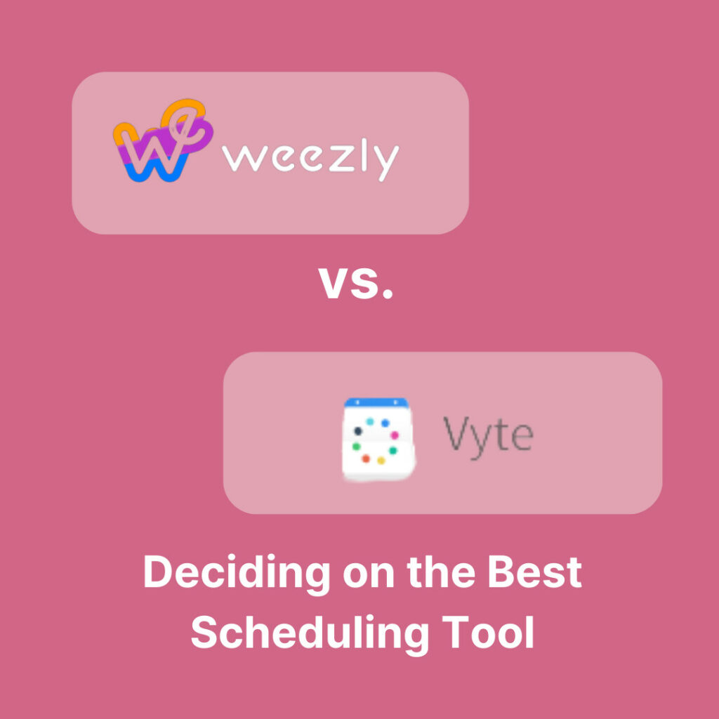 Weezly vs Vyte comparison