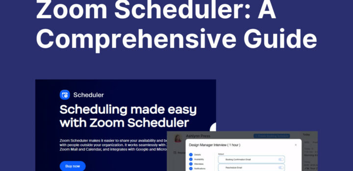 Zoom Scheduler: A Comprehensive Guide
