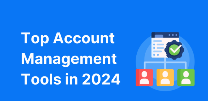 account management tools in 2024