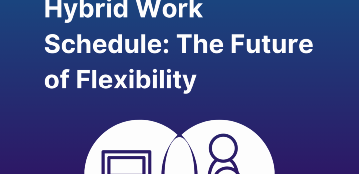 Hybrid Work Schedule