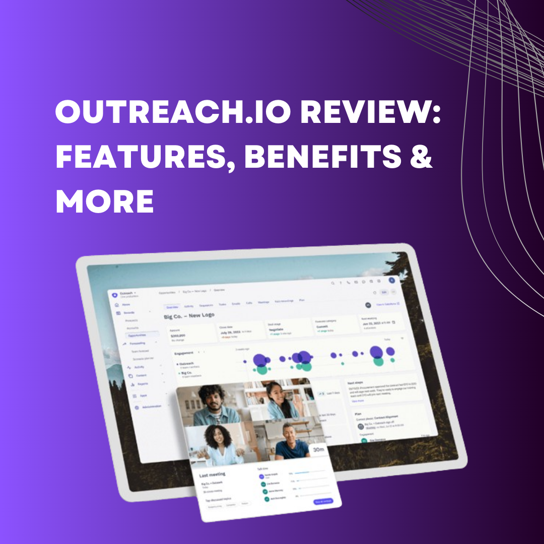 Outreach.io Review: Features, Benefits & More