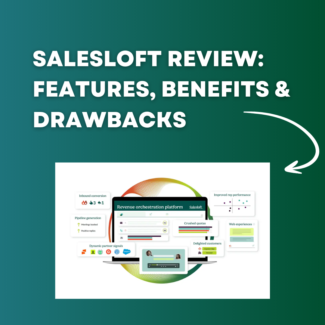 Salesloft Review: Features, Benefits & Drawbacks