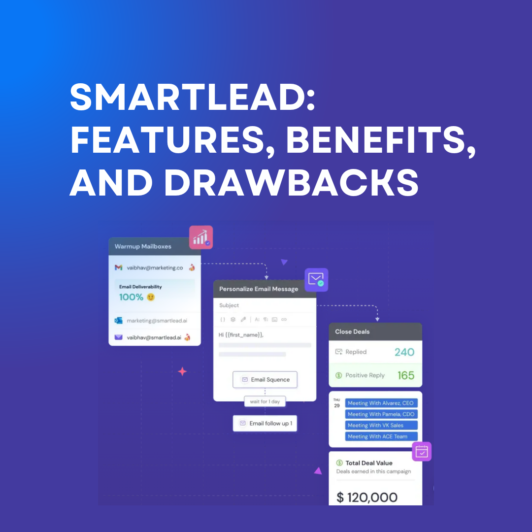 Smartlead: Features, Benefits, and Drawbacks