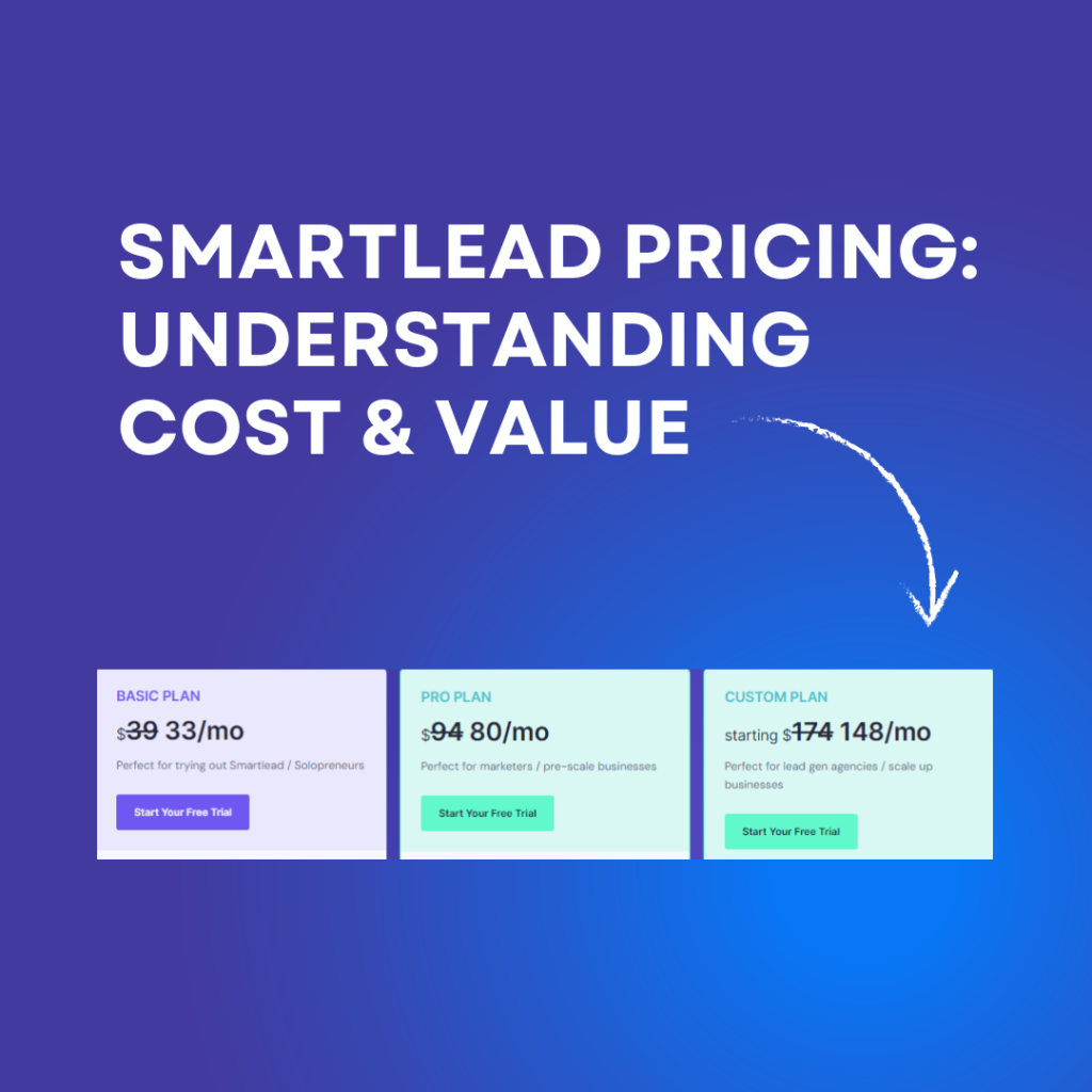 Smartlead Pricing: Understanding Cost & Value