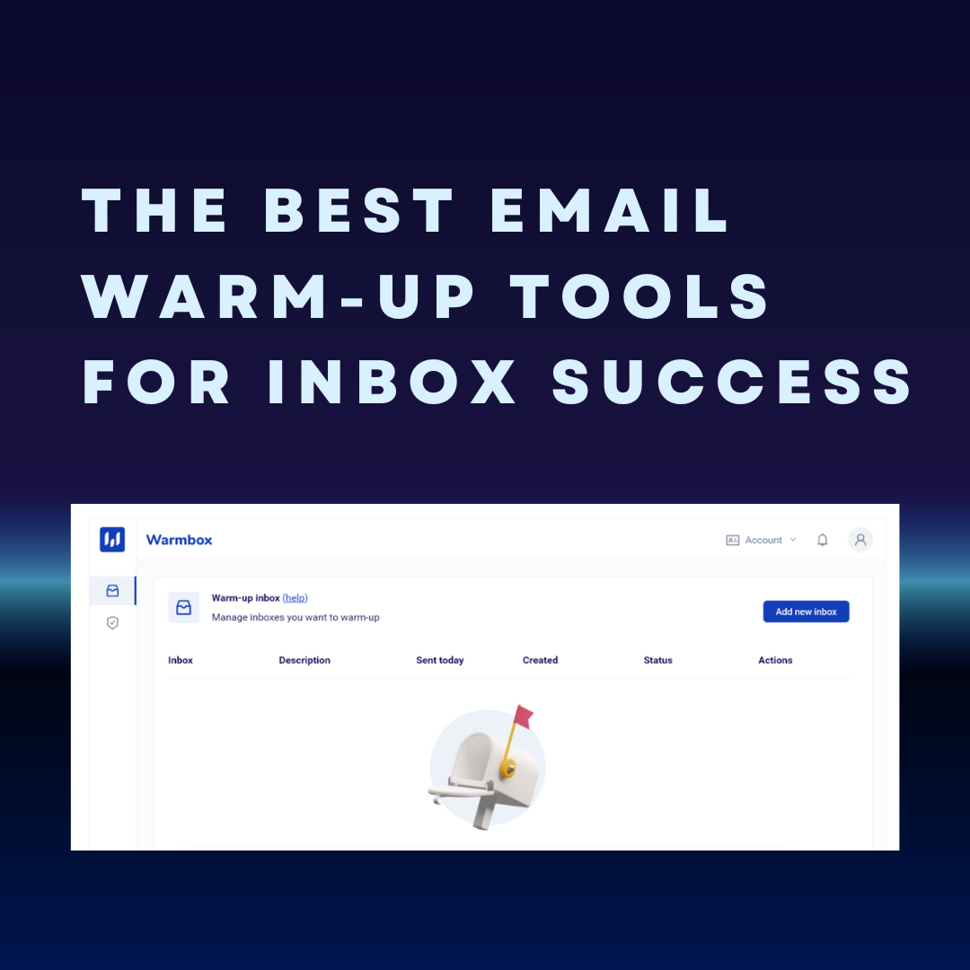 The Best Email Warm-Up Tools