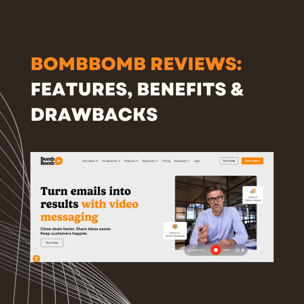 BombBomb Reviews: Features, Benefits & Drawbacks