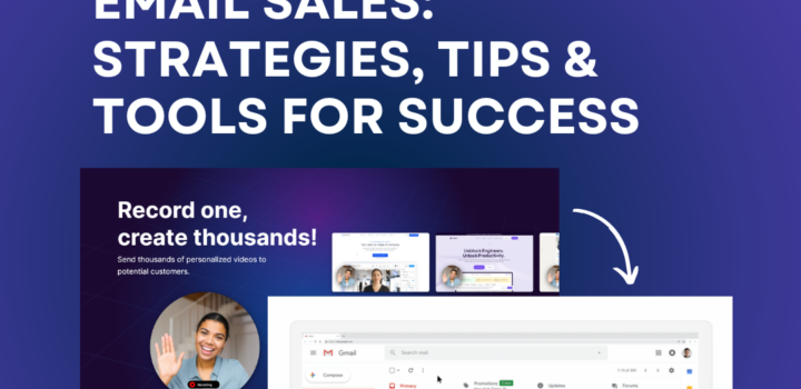 Email Sales: Strategies, Tips & Tools for Success