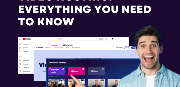 Video Hosting: Everything You Need to Know