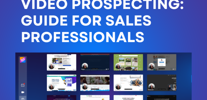 Video Prospecting: Guide for Sales Professionals