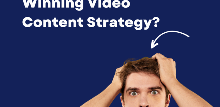 How to Develop a Winning Video Content Strategy?