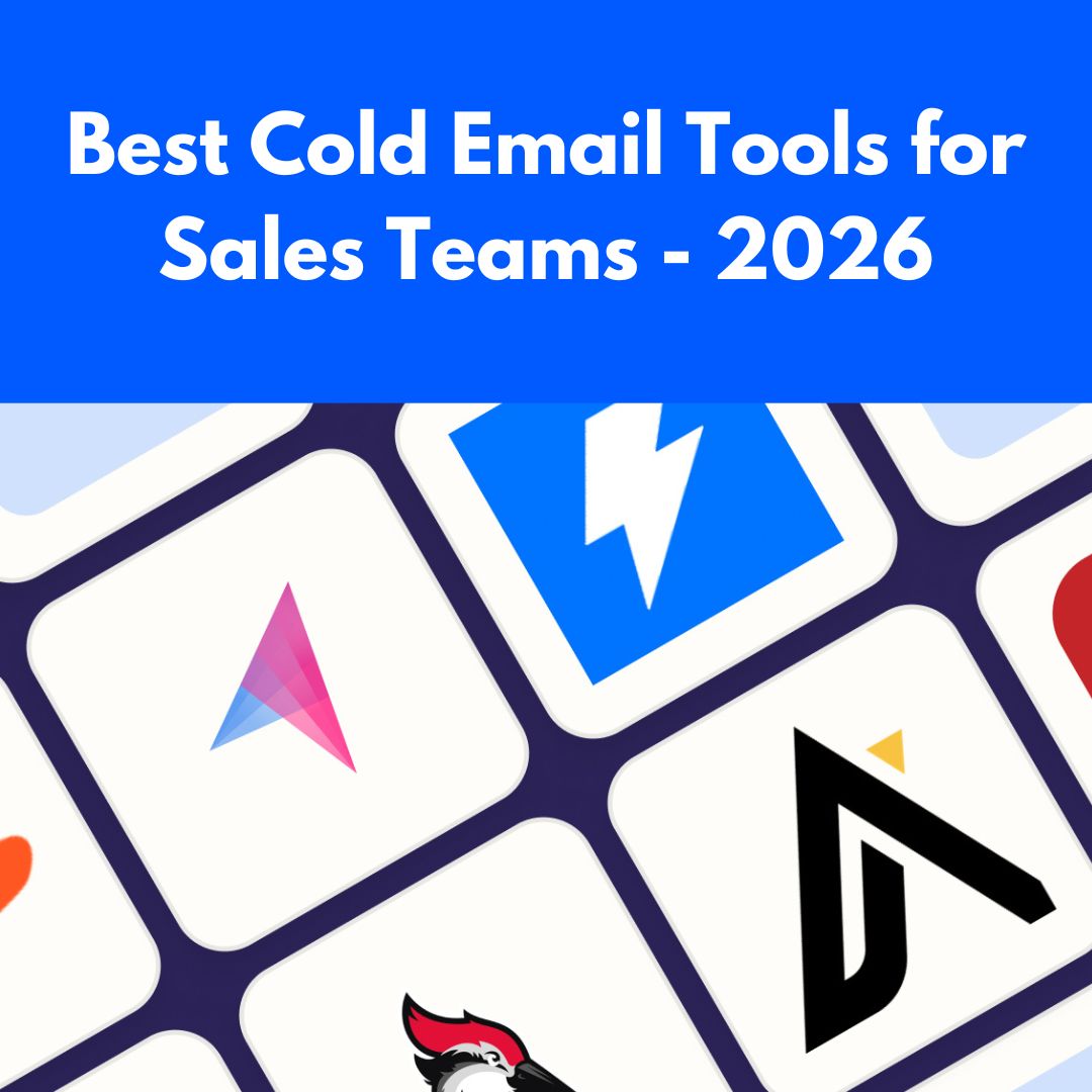 Cold Email Tools: 8 Best for Sales Teams (2026)
