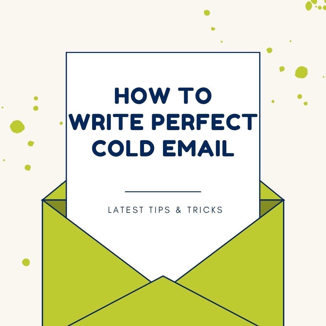 How to Write the Perfect Cold Email